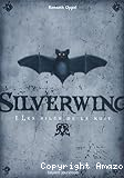 Silvering : les ailes de la nuit