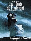 Les Hauts de Hurlevent d'Emily Brontë : volume 1