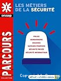 Les métiers de la sécurité