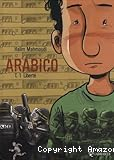 Arabico. 01, Liberté