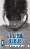 L'herbe bleue. Journal d'une jeune fille de 15 ans