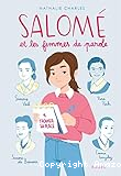 Salomé et les femmes de parole. 01, Trouver sa place
