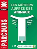 Les métiers auprès des animaux