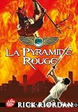 The Kane Chronicles. 01, La pyramide rouge
