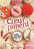 Les filles au chocolat. 06 1/2, Coeur piment