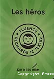 12 textes sur les héros. 130 à 180 mots