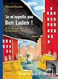 Je m'appelle pas Ben Laden !