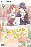 L'amour à l'excès. 05