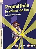 Prométhée, le voleur de feu