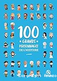 100 grands personnages de l'histoire