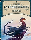 Le livre extraordinaire des dragons