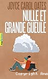 Nulle et grande gueule