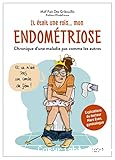 Il était une fois, mon endométriose