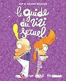 Le guide du zizi sexuel
