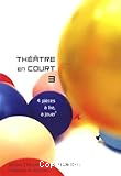 Théâtre en court