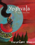 Yeghvala. La belle sorci&egrave;re
