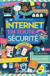 Internet en toute s&eacute;curit&eacute;