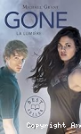 Gone. 6 : la lumi&egrave;re