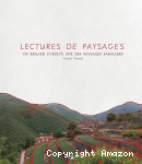 Lectures de paysages : un regard curieux sur des paysages familiers