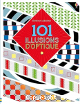 101 illusions d'optique