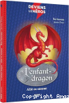 L'enfant-dragon : alli&eacute; ou ennemi