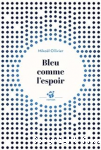 Bleu comme l'espoir