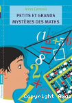 Petits et grands myst&egrave;res des maths