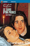 Les enfants des Lumi&egrave;res. 2, Le sang d'un prince