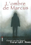 L'ombre de Marcus