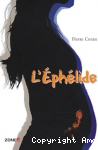 L'&eacute;ph&eacute;lide