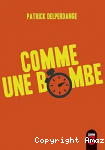 Comme une bombe