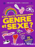 C'est quoi la diff&eacute;rence entre genre et sexe ?