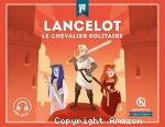 Lancelot, le chevalier solitaire