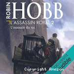 L'assassin royal. 2, L'assassin du roi