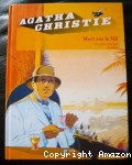 Agatha Christie Tome 2 : Mort sur le Nil