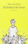 Au bonheur des larmes