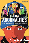 Cit&eacute; Les Argonautes : Des mensonges plus grands que le coll&egrave;ge. 1