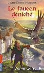 Le faucon d&eacute;nich&eacute;