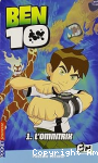 Ben 10. Tome 01 : L'Omnitrix
