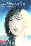 La grande vie suivi de Peuple du ciel