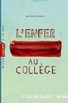 L'enfer au coll&egrave;ge