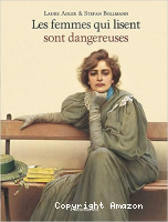 Les femmes qui lisent sont dangereuses
