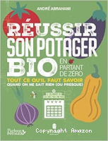 Réussir son potager bio en partant de zéro