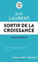 Sortir de la croissance, mode d'emploi