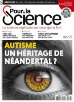 Pour la science, 572 - 06/2025 - Bulletin N°572