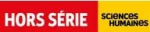 Sciences humaines. Hors-s&eacute;rie les essentiels