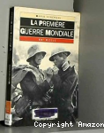 LA PREMIERE GUERRE MONDIALE vignette