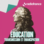 Éducation : transmission et émancipation vignette
