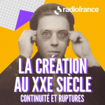 La création au XXe siècle : continuité et ruptures vignette