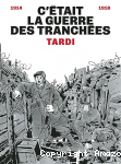 C'était la guerre des tranchées vignette